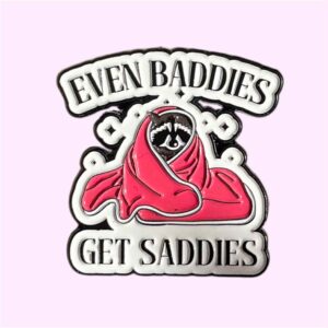 Ženkliukas ,,Even baddies get saddies"