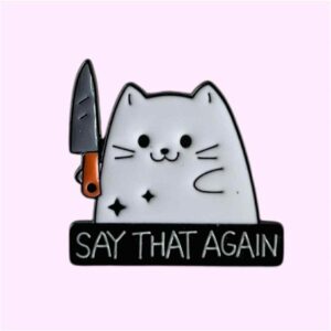 Ženkliukas ,,Say that again"